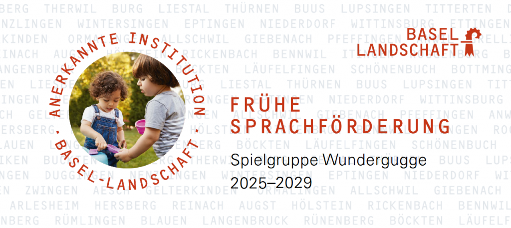 Die Spielgruppe Wundergugge in Wahlen ist eine vom Kanton Basel Landschaft Anerkannte Institution für frühe Sprachförderung, die von zertifizierten Fachpersonen für frühe Sprachförderung geleitet wird.